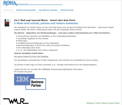 AS400EMAIL | Emails  Email Lösungen  Emailversand per SMTP oder direkt mit SpoolMaster für IBM AS/400 (AS400) iSeries von ROHA Software Support Wien ROHA Software Support GmbH Öffnungszeit