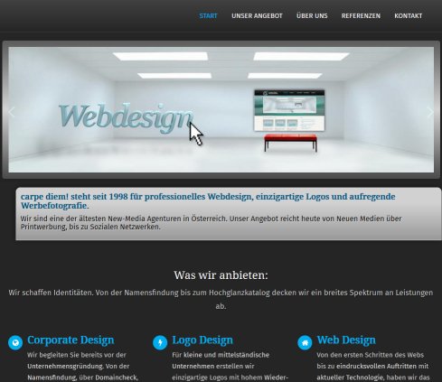carpe diem! Werbeagentur Webdesign Marketing Internet Homepage Design   Leistungen  Öffnungszeit