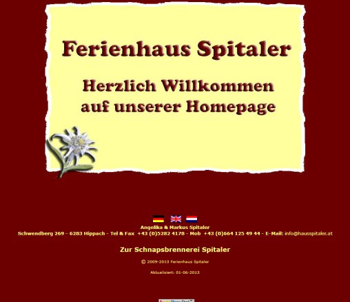 Ferienhaus und Schnapsbrennerei Spitaler   Appartements & Ferienwohnungen Hippach Mayrhofen Zillertal Tirol  Öffnungszeit