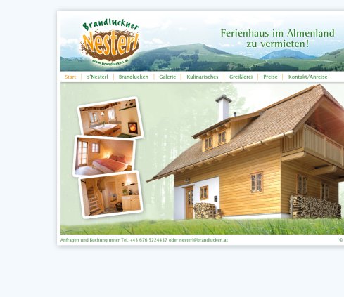 Brandluckner Nesterl   Ferienhaus  Almhütten Urlaub   Almenland Steiermark Österreich  Öffnungszeit